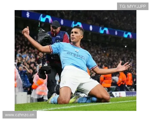 Rodri远射破门机会把握能力持续提升